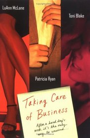 Taking Care of Business: Driven / What Happens in Vegas / Brushstrokes