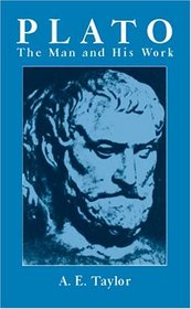 Plato : The Man and His Work (Dover Books on Western Philosophy)