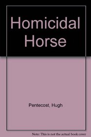 Homicidal Horse
