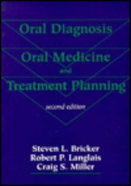 Oral Diagnosis, Oral Medicine, and Treatment Planning