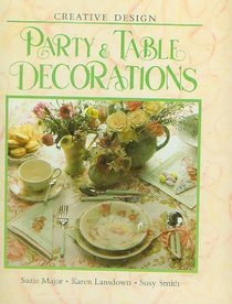 Party and Table Decorations (Creative Design)