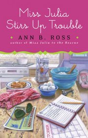 Miss Julia Stirs Up Trouble (Thorndike Press Large Print Core Series)