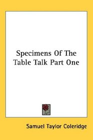 Specimens Of The Table Talk Part One