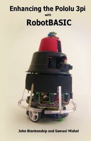Enhancing the Pololu 3Pi with RobotBASIC