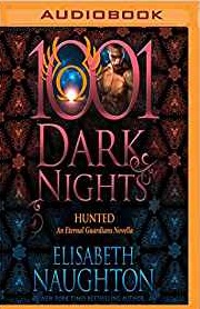 Hunted: An Eternal Guardians Novella (1001 Dark Nights)