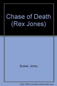 Chase of Death (Rex Jones)