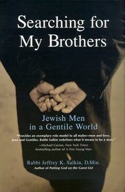 Searching for My Brothers : Jewish Men in a Gentile World