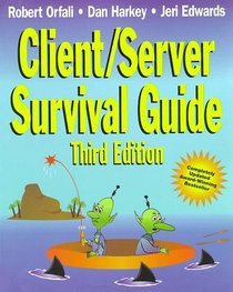 Client/Server Survival Guide, 3rd Edition