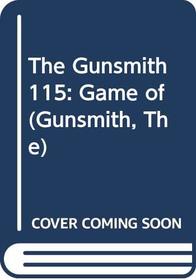 Game of Death (The Gunsmith, No 115)
