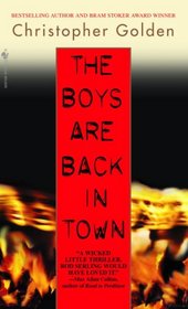 The Boys Are Back in Town