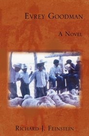 Evrey Goodman, a novel