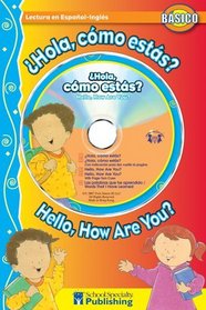 Hola, cmo estas? / Hello, How Are You? Spanish-English Reader With CD (Dual Language Readers) (English and Spanish Edition)