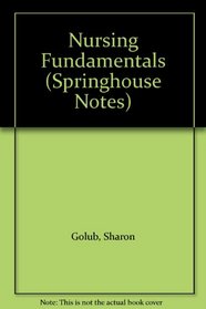 Nursing Fundamentals (Springhouse Notes)