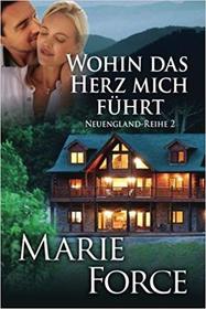 Wohin das Herz mich fhrt, Neuengland-Reihe 2 (Volume 2) (German Edition)