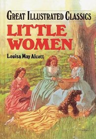 SET of 7 Books; Little Women, Moby Dick, Oliver Twist, Heidi, Peter Pan, Pollyanna, White Fang (Great Illustrated Classics/ Hardcover)