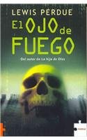 El Ojo De Fuego/ Slatewiper (Spanish Edition)