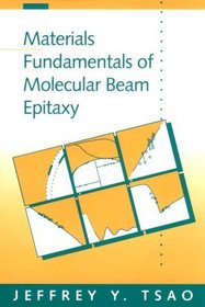 Materials Fundamentals of Molecular Beam Epitaxy