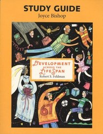 Development Across the Life Span: Study Guide