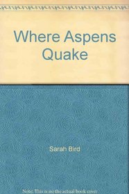 Where Aspens Quake