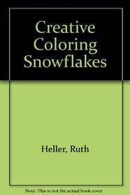 Designs for Coloring: Snowflakes