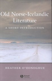 Old Norse-Icelandic Literature: A Short Introduction (Blackwell Introductions to Literature)