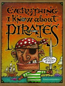 Everything I Know About Pirates