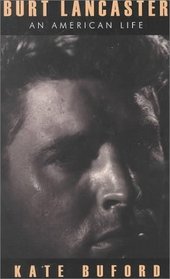 Burt Lancaster: An American Life (Large Print)