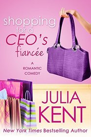 Shopping for a CEO's Fiancee (Volume 9)
