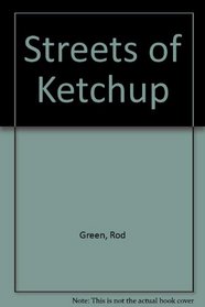 Streets of Ketchup