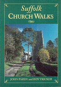 Suffolk Church Walks (Walking Guide)
