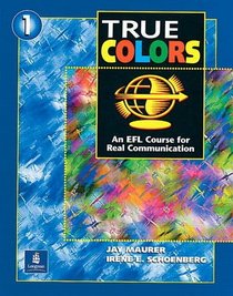 True Colors: An EFL Course for Real Communication, Level 1 Workbook