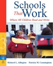 Schools That Work: Where All Children Read and Write (3rd Edition)