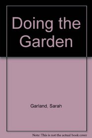 Doing the Garden