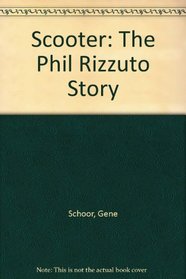 Scooter: The Phil Rizzuto Story