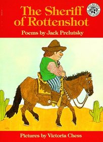 The Sheriff of Rottenshot: Poems (Mulberry Read-Alones)