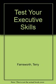 Test Your Executive Skills