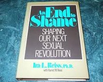 An End to Shame: Shaping Our Next Sexual Revolution