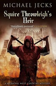 Squire Throwleigh's Heir (Knights Templar)
