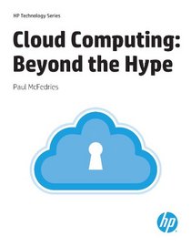 Cloud Computing: Beyond the Hype Second Edition