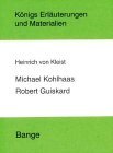 Knigs Erluterungen und Materialien, Bd.87, Michael Kohlhaas