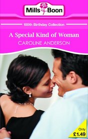 A Special Kind of Woman (Mills and Boon Centenary Short Stories) (Mills & Boon 100th Birthday Collection)