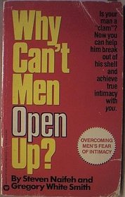 Why Can't Men Open Up?: Overcoming Men'