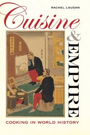 Cuisine and Empire: Cooking in World History