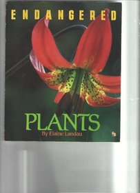 Endangered Plants (First Book)