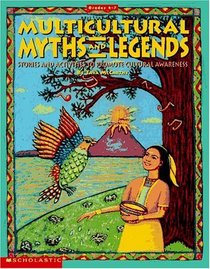 Multicultural Myths and Legends (Grades 4-7)