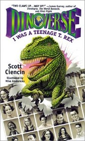 I Was a Teenage T. Rex (Dinoverse)