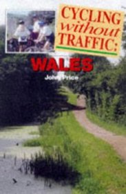 Cycling Without Traffic Wales (Cycling Without Traffic)