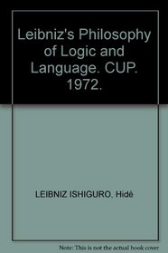 Leibniz's Philosophy of Logic and Language