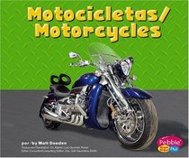 Motocicletas/Motorcycles (Maquinas maravillosas/Mighty Machines)