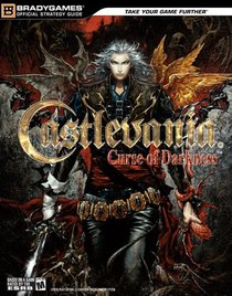 Castlevania : Curse of Darkness(tm) Official Strategy Guide (Bradygames)